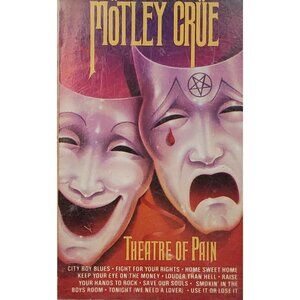 Mötley Crüe Theatre Of Pain Cassette Tape 1985 Album Motley Crue Home Sweet Home